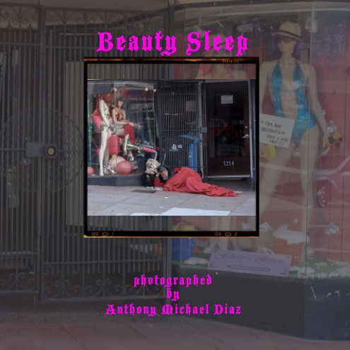 View Beauty Sleep by Anthony Michael Diaz