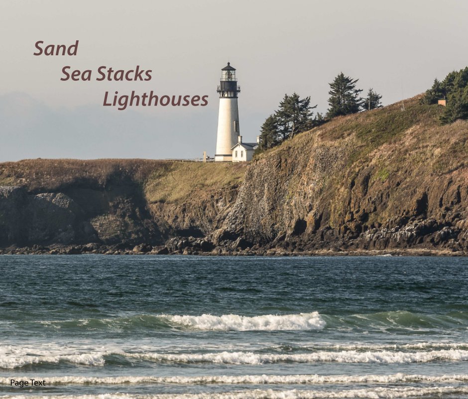 Ver Sand   Sea Stacks   Lighthouses por Al Piecka