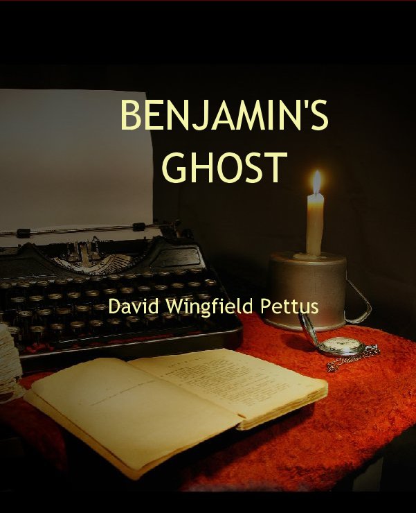 Bekijk BENJAMIN'SGHOST op David Wingfield Pettus