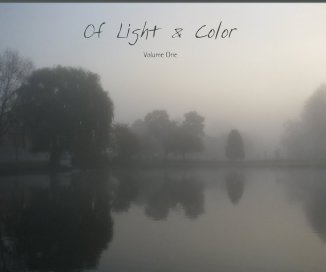 Of Light & Color Volume One book cover