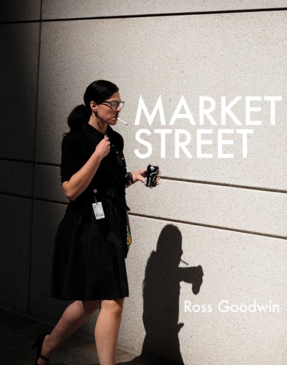 Ver Market Street por Ross Goodwin