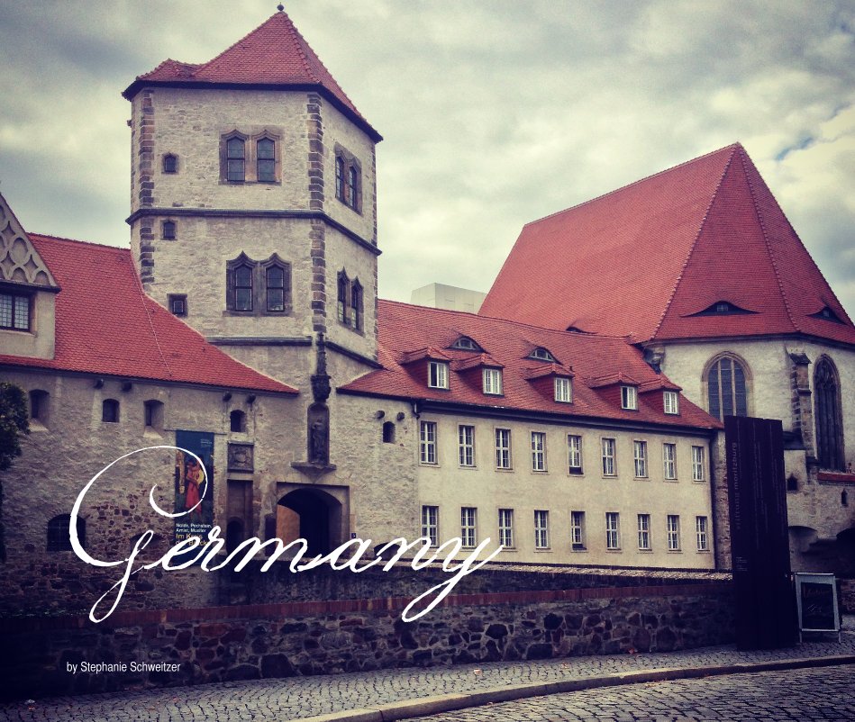 View Germany by Stephanie Schweitzer