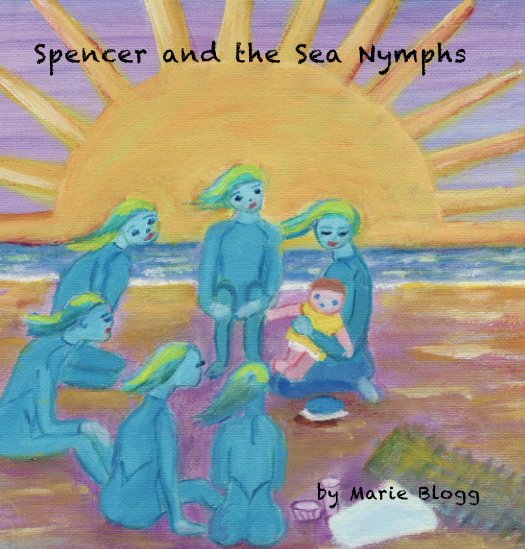 View Spencer and the Sea Nymphs by Marie Blogg