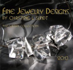Fine Jewelry Designs by Christine L. Sundt book cover