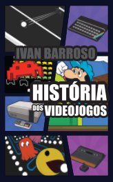 História dos Videojogos - 2.ª Edição book cover