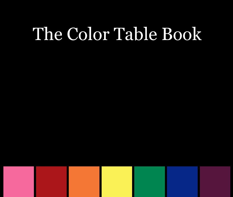 Ver The Color Table Book por Lizz Knowlton