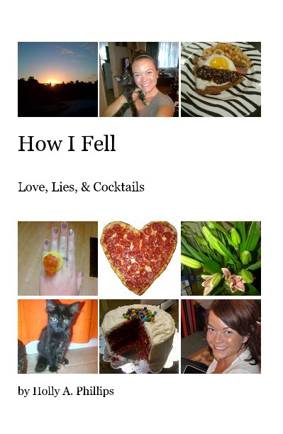 View How I Fell by Holly A. Phillips