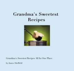 Grandma's Sweetest Recipes book cover