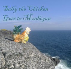 Sally the Chicken Goes to Monhegan book cover