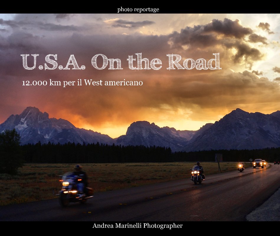 View U.S.A. On the Road by Andrea Marinelli Photographer