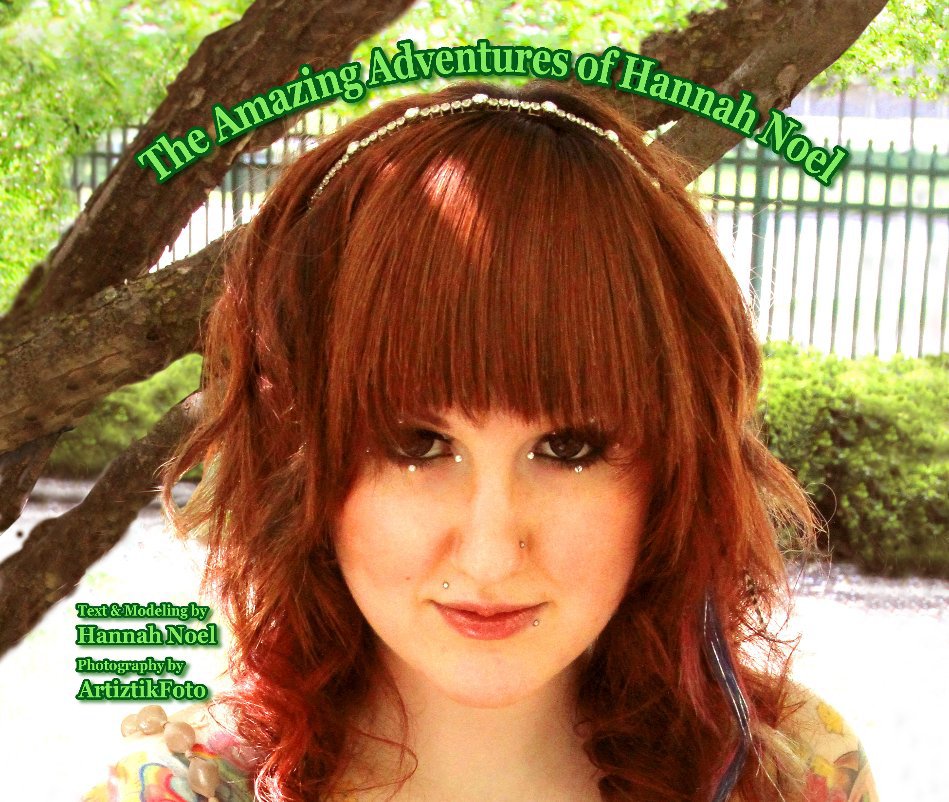 Bekijk The Amazing Adventures of Hannah Noel op Text & Modeling by Hannah Noel Photography by ArtiztikFoto