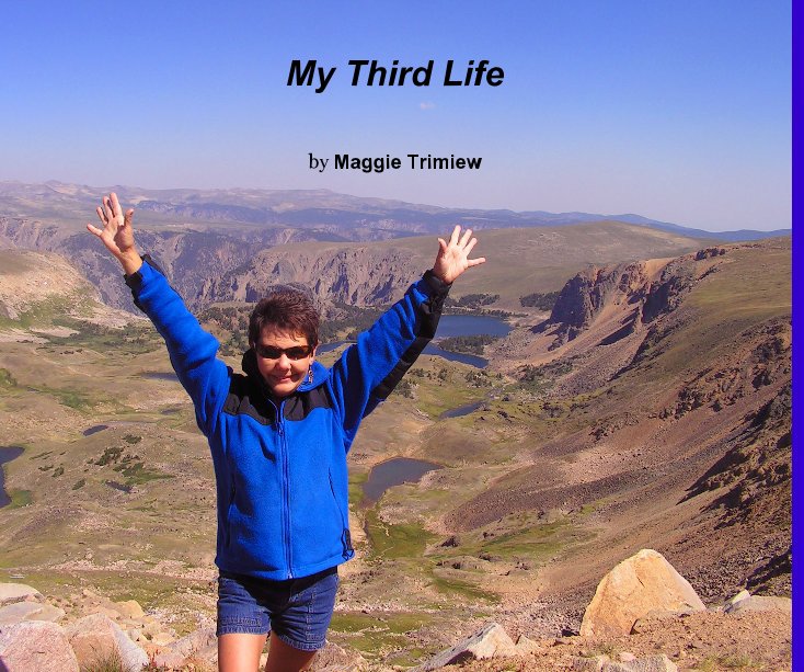Ver My Third Life por Maggie Trimiew