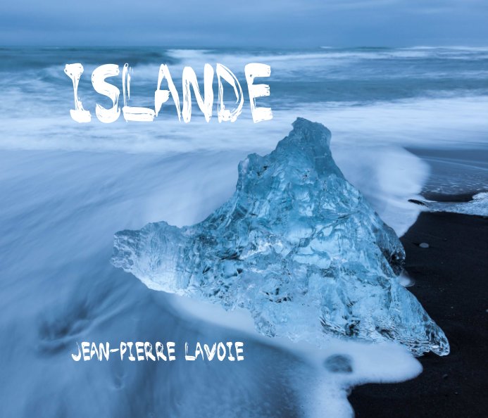 Ver Islande por Jean-Pierre Lavoie