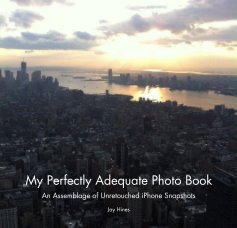 My Perfectly Adequate Photo Book book cover
