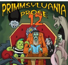 Primmsylvania Prose 12 book cover