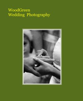 WoodGreen Wedding Photography book cover