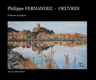 Philippe FERNANDEZ - OEUVRES book cover