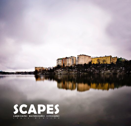 View SCAPES by Calle Höglund