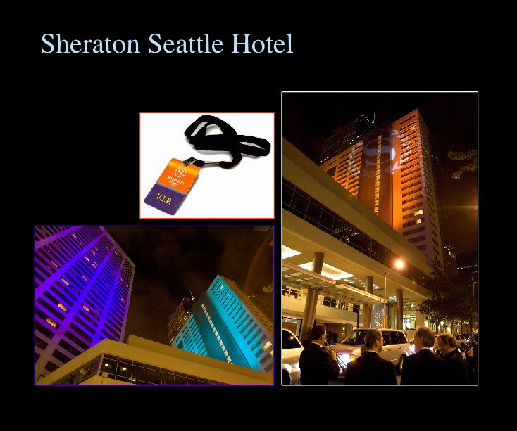 View Sheraton Seattle Hotel by mikepenney