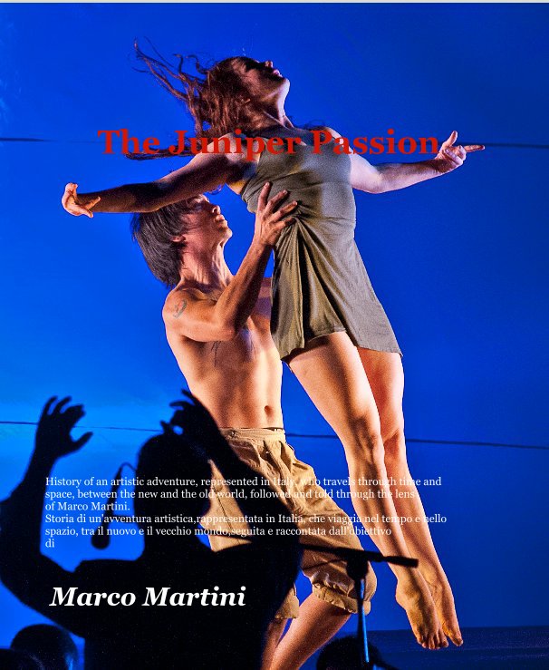 View The Juniper Passion by Marco Martini