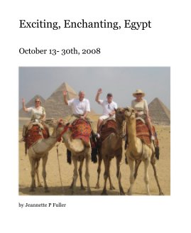 Exciting, Enchanting, Egypt book cover