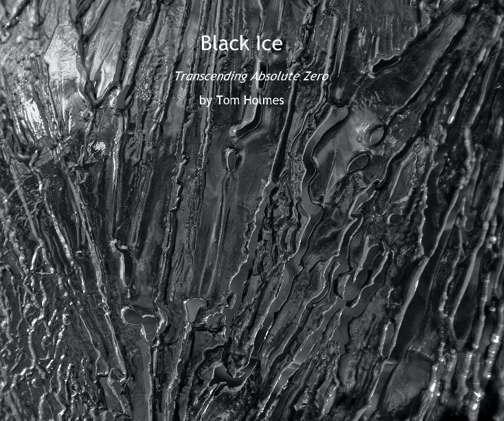 Ver Black Ice por Tom Holmes