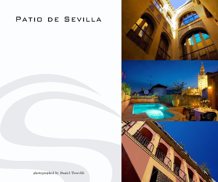 View Patio de Sevilla by Daniel Torrelló