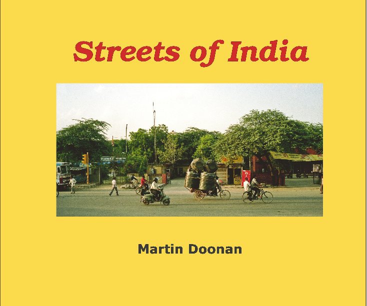 View Streets of India by Martin Doonan