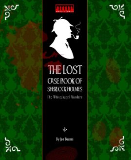 The Lost Casebook of Sherlock Holmes book cover