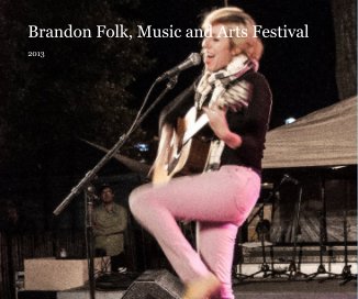 Brandon Folk, Music and Arts Festival book cover