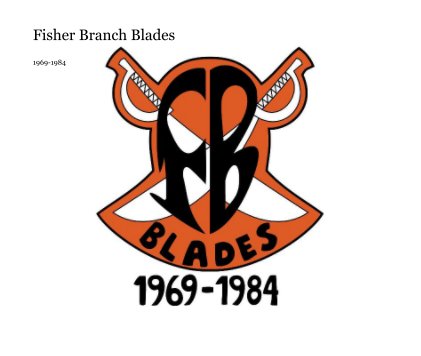 The Fisher Branch Blades Hockey Team book cover