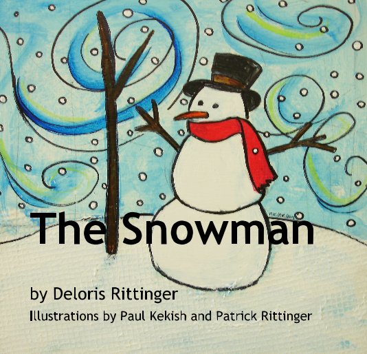 Ver The Snowman por Illustrations by Paul Kekish and Patrick Rittinger