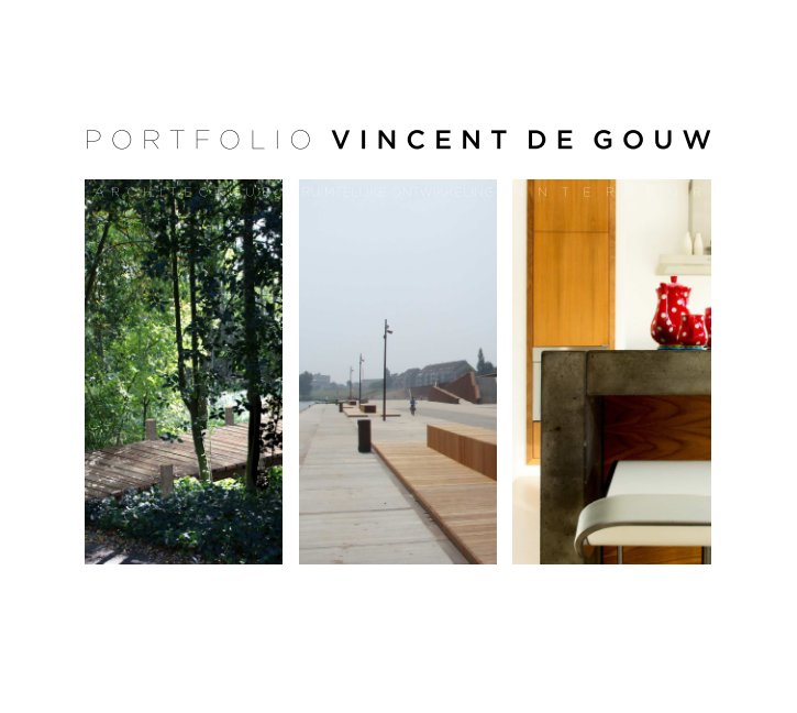 View portfolio by Vincent de Gouw