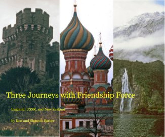 Three Journeys with Friendship Force book cover