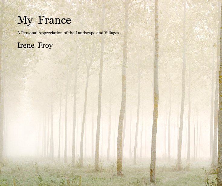View My France by Irene Froy