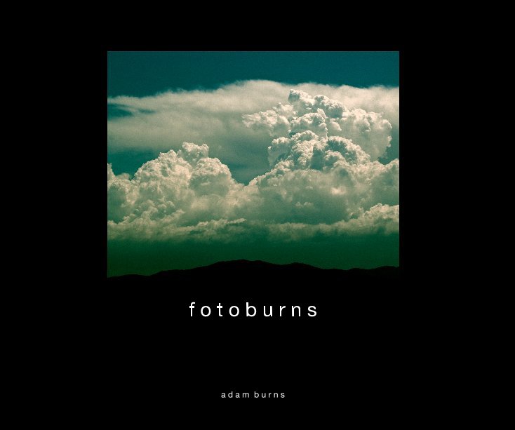 View fotoburns by Adam Burns