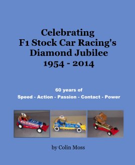 Celebrating F1 Stock Car Racing's Diamond Jubilee 1954 - 2014 book cover