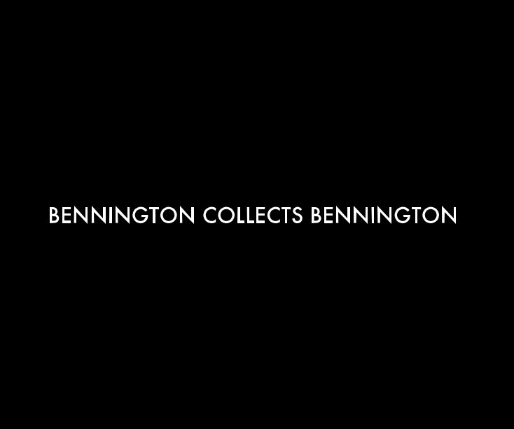Ver BENNINGTON COLLECTS BENNINGTON por Edward Ubell