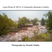 Lyons Flood of 2013 (Softcover 7x7") book cover