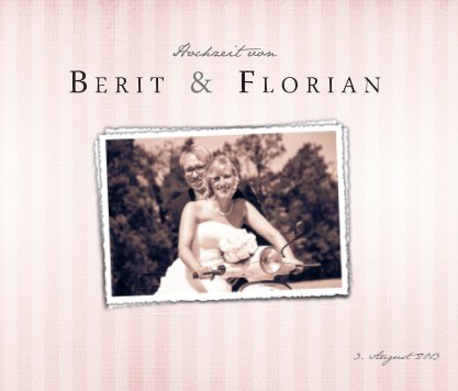 Hochzeit Berit & Flo book cover