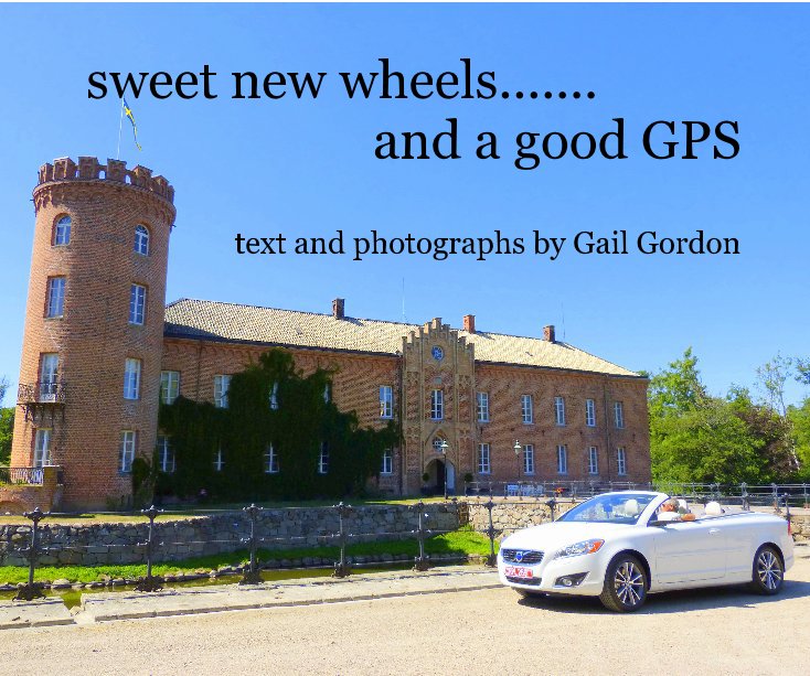 View sweet new wheels....... and a good GPS text and photographs by Gail Gordon by Gail Gordon