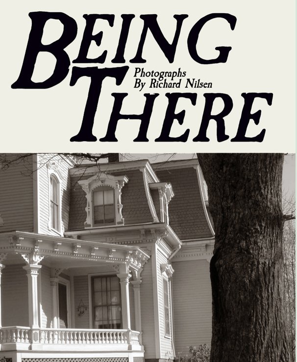 Ver Being There por Richard Nilsen