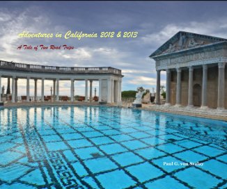 Adventures in California 2012 & 2013 book cover