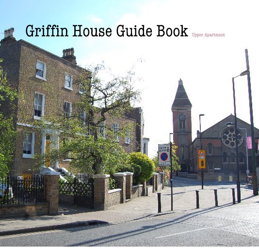 View Griffin House Guide Book Upper Apartment by Nicholas Kynaston Ben Brandstaetter