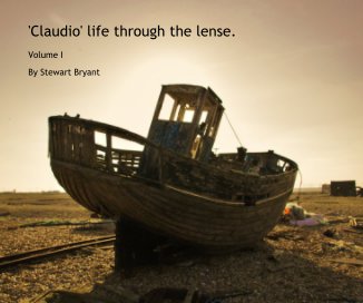 'Claudio' Life through the lense. book cover