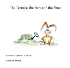 The Tortoise, the Hare and the Blues book cover