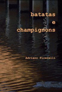 batatas e champignons Adriano Ficarelli book cover