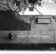 Journey to B&W film photography by Hai Truong book cover