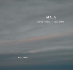 MAJA Maria Hubisz 1904-2006 book cover