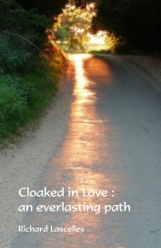 Cloaked in Love : an everlasting path book cover